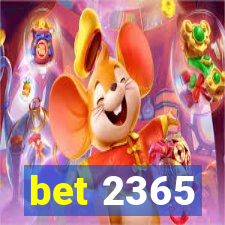 bet 2365