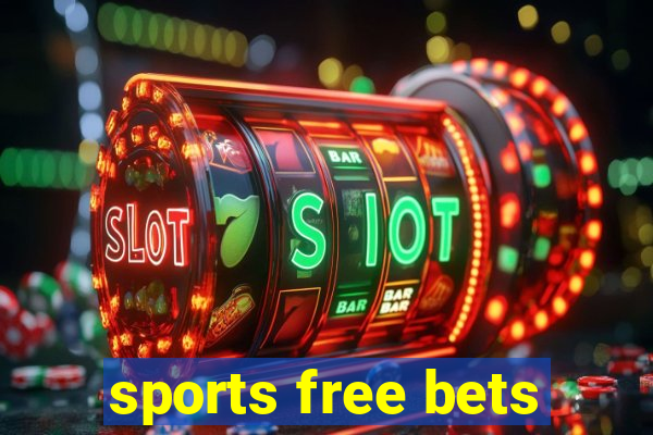 sports free bets