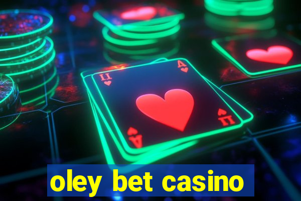 oley bet casino