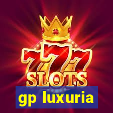 gp luxuria