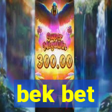 bek bet