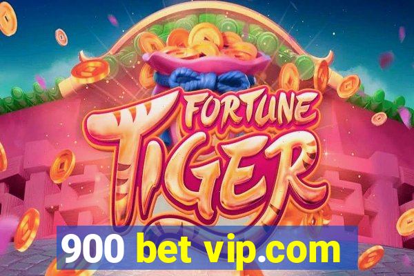 900 bet vip.com