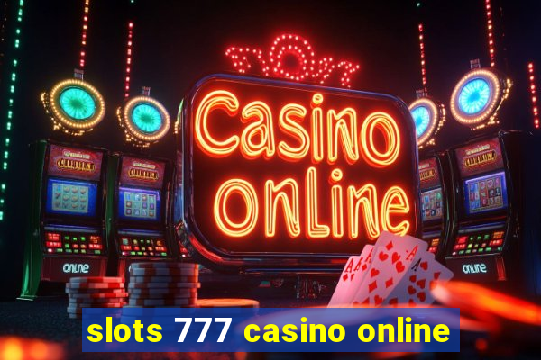 slots 777 casino online