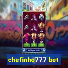 chefinho777 bet