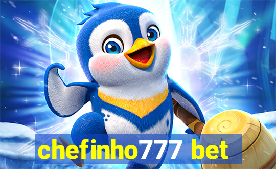 chefinho777 bet