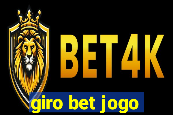 giro bet jogo