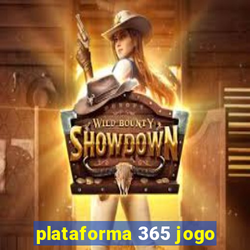 plataforma 365 jogo