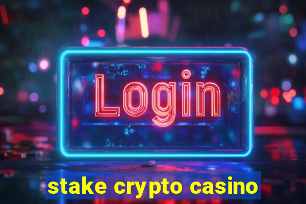 stake crypto casino