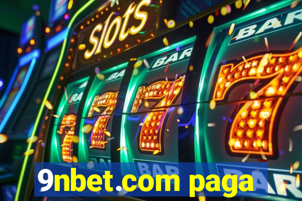 9nbet.com paga