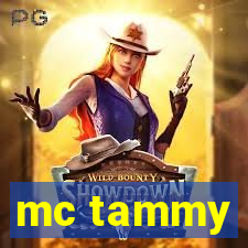 mc tammy