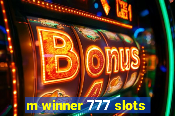 m winner 777 slots