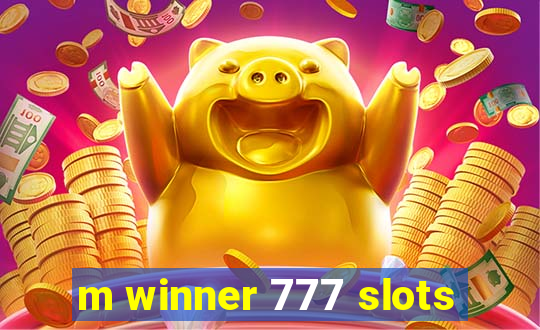 m winner 777 slots