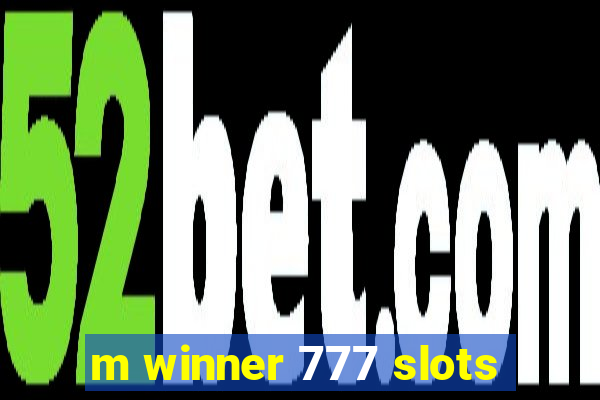 m winner 777 slots