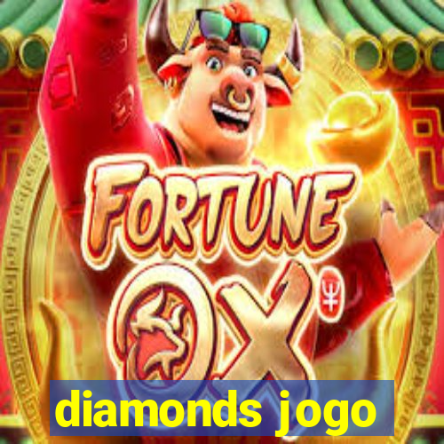 diamonds jogo