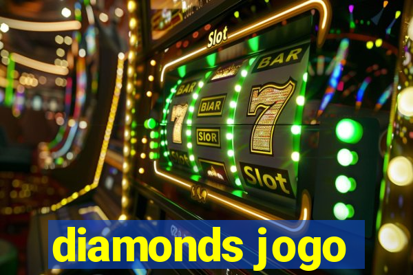 diamonds jogo