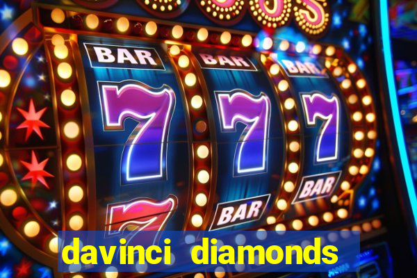 davinci diamonds free slot game