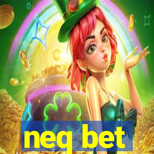 neq bet