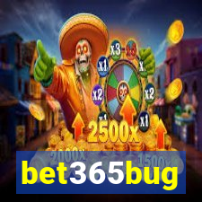 bet365bug