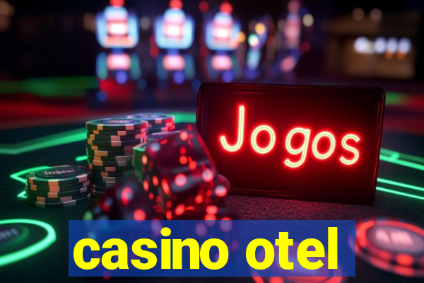 casino otel