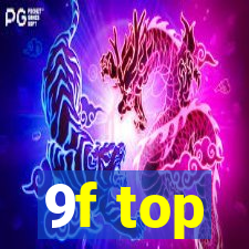 9f top