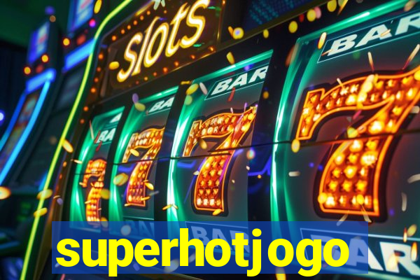 superhotjogo