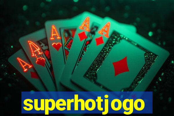 superhotjogo