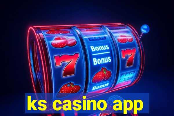 ks casino app