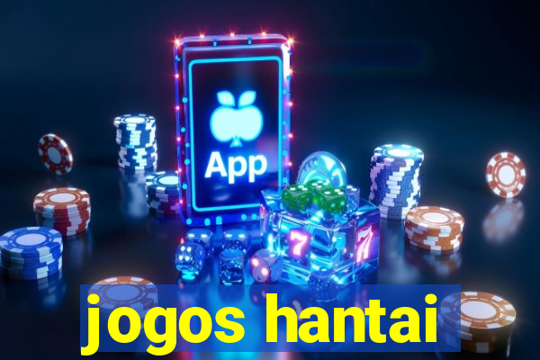 jogos hantai