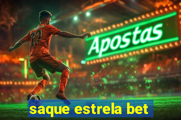 saque estrela bet