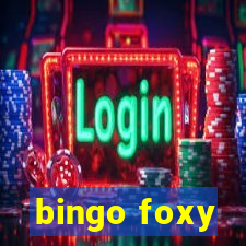 bingo foxy