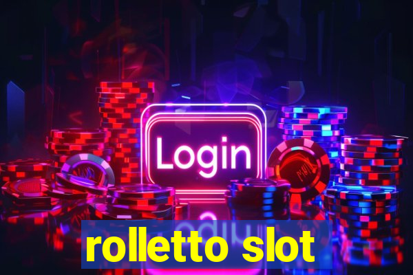 rolletto slot