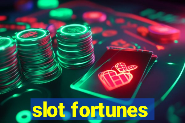 slot fortunes