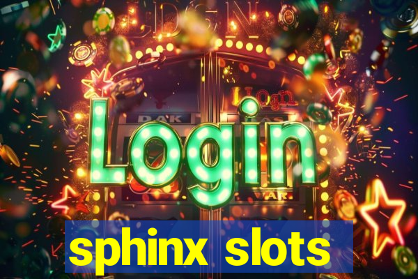 sphinx slots