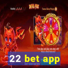 22 bet app