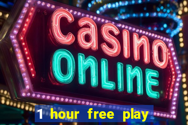 1 hour free play mobile casino