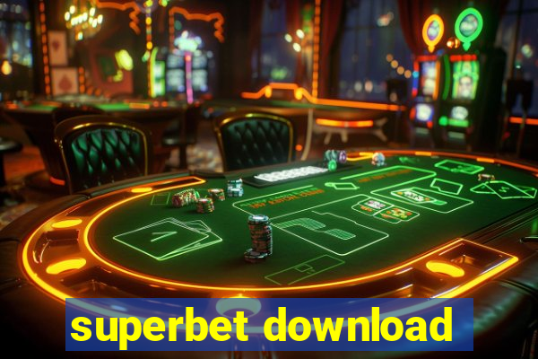 superbet download