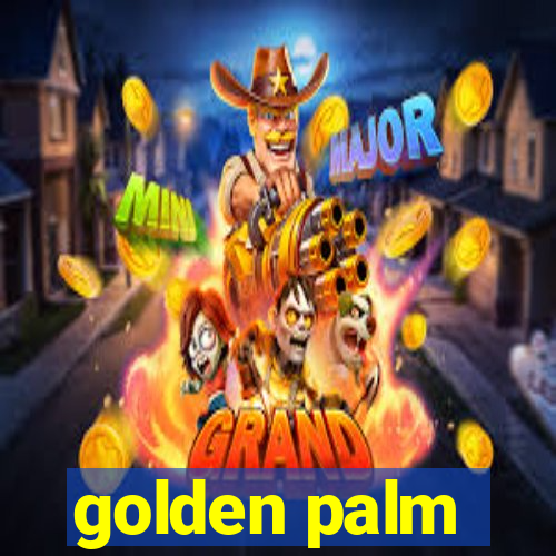 golden palm