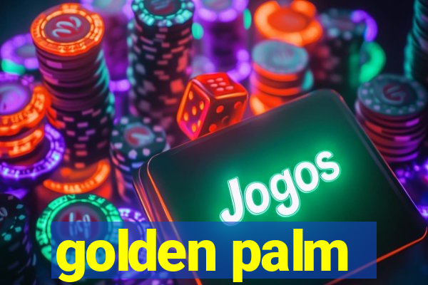 golden palm