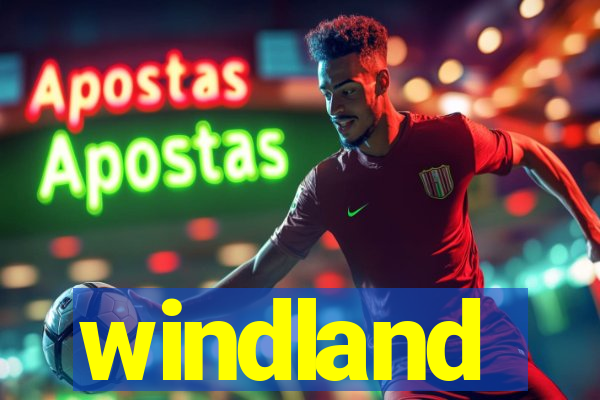 windland