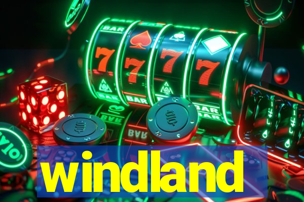 windland