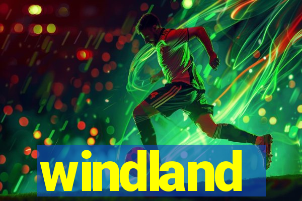 windland