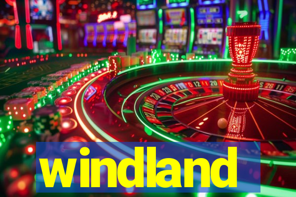 windland