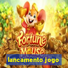 lancamento jogo