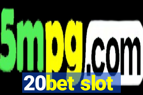 20bet slot