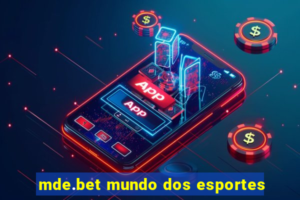 mde.bet mundo dos esportes