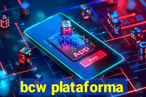 bcw plataforma