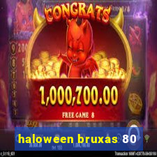 haloween bruxas 80