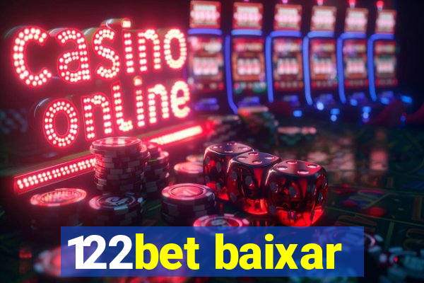 122bet baixar