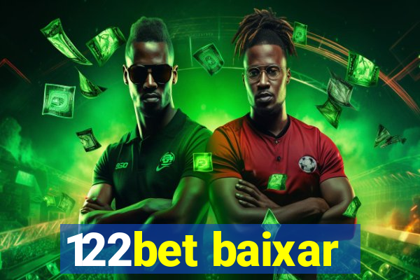 122bet baixar