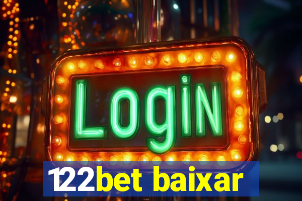 122bet baixar